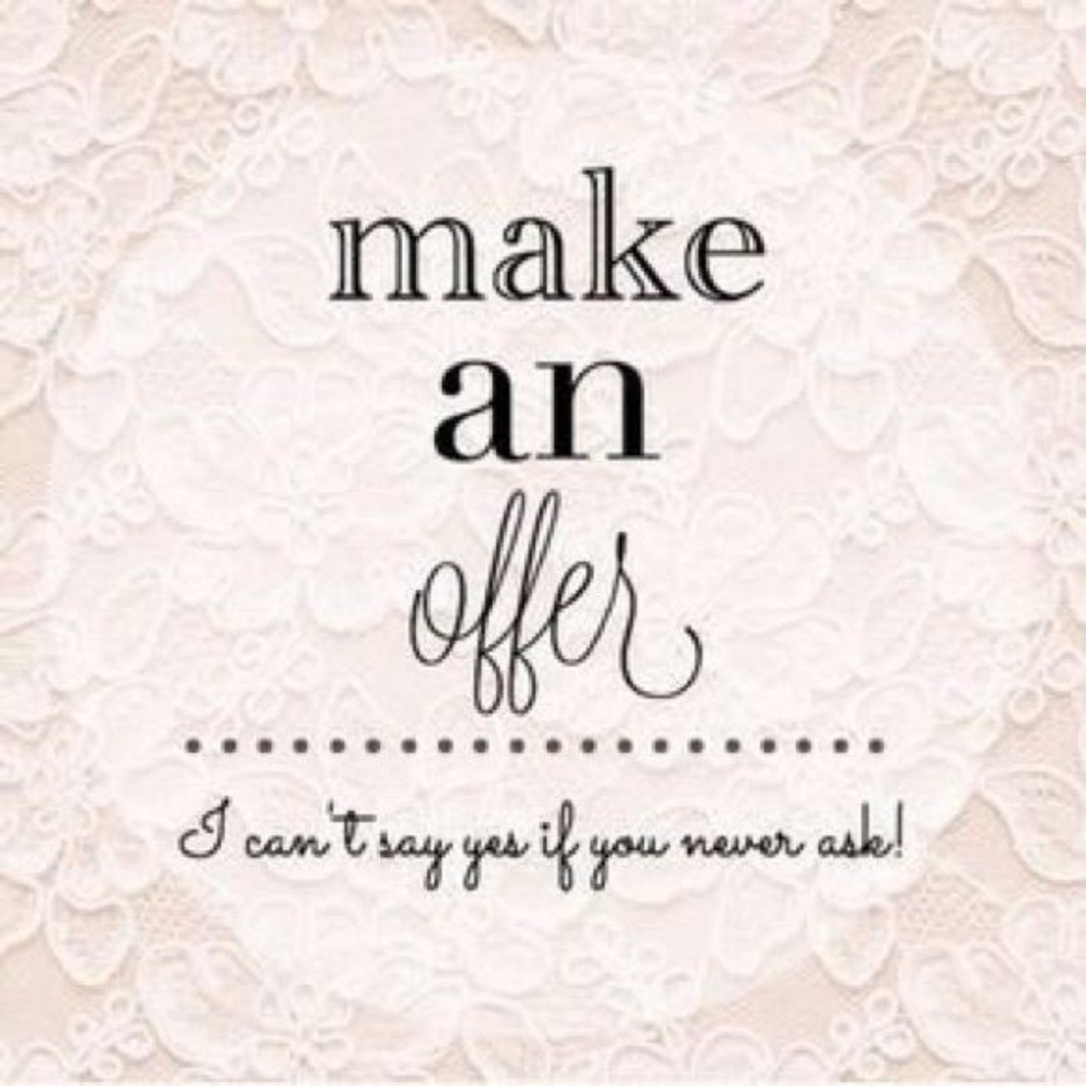 Offers Welcome!!!